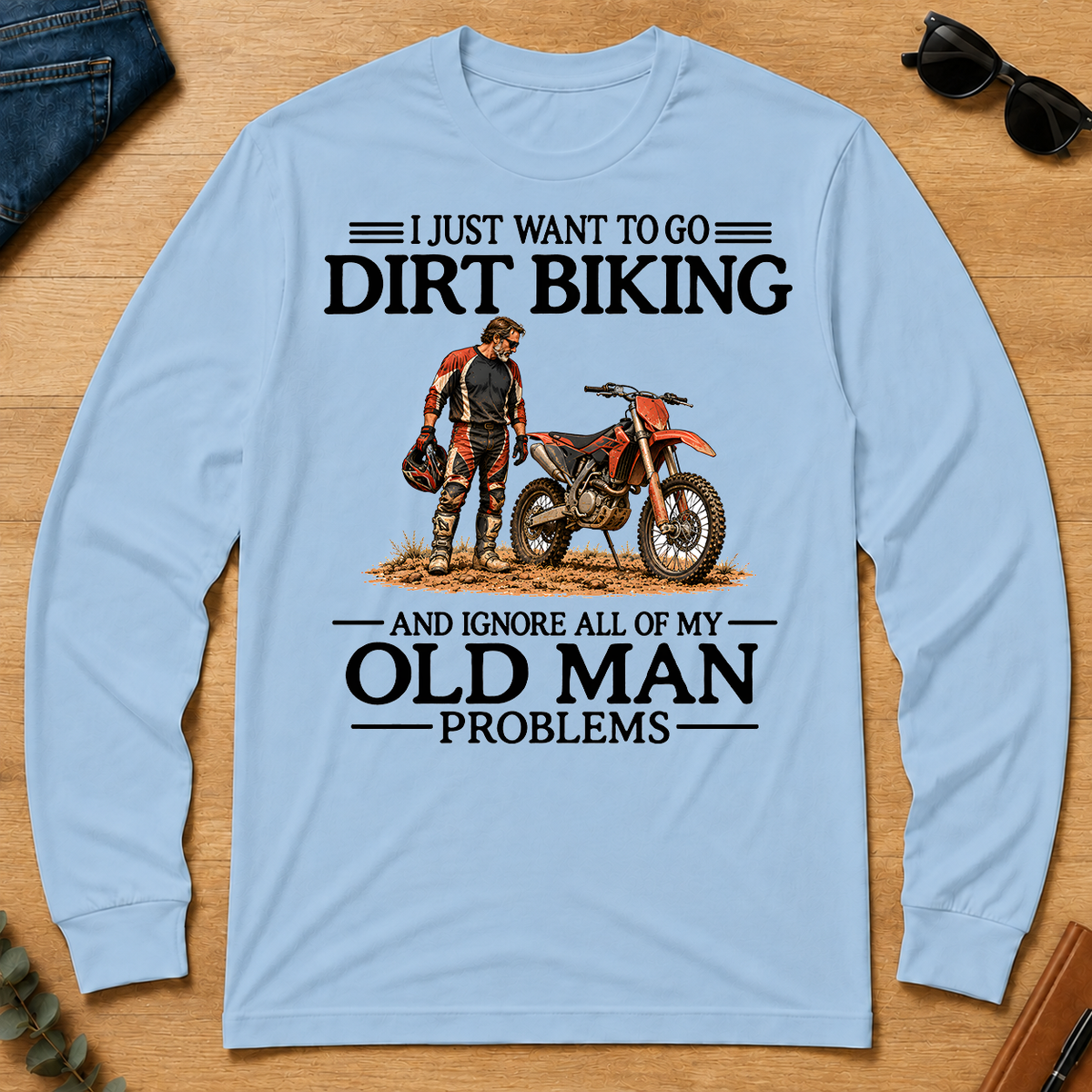 I Just Want To Go Dirt Biking - light-blue - LST2D-LightBlue
