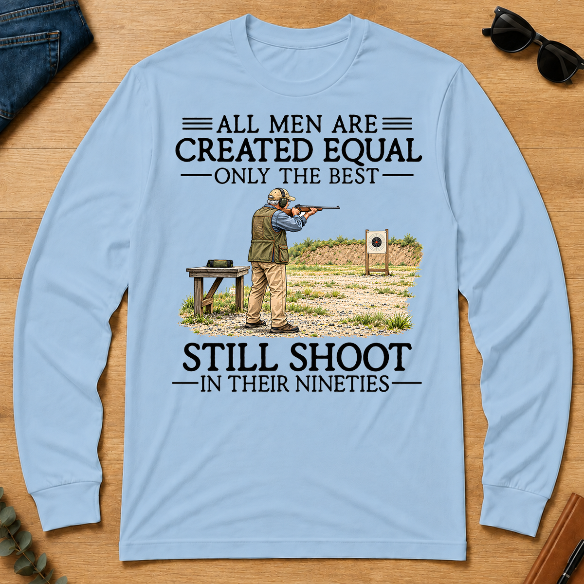 All Men Are Created Equal Only The Best Still Shoot 90s - light-blue - LST2D-LightBlue