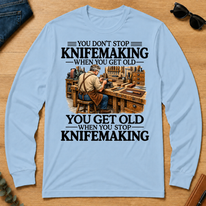 Don't Stop Knifemaking - light-blue - LST2D-LightBlue