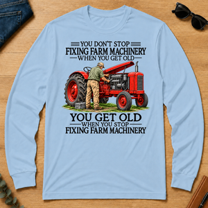 Don't Stop Fixing Farm Machinery - light-blue - LST2D-LightBlue