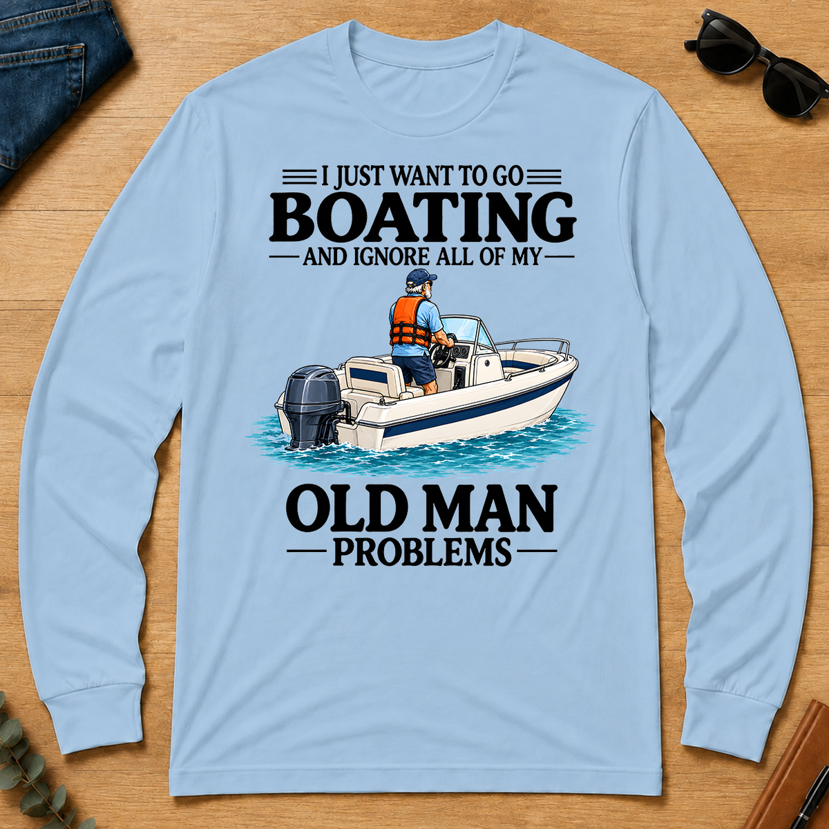 I Just Want To Go Boating - light-blue - LST2D-LightBlue