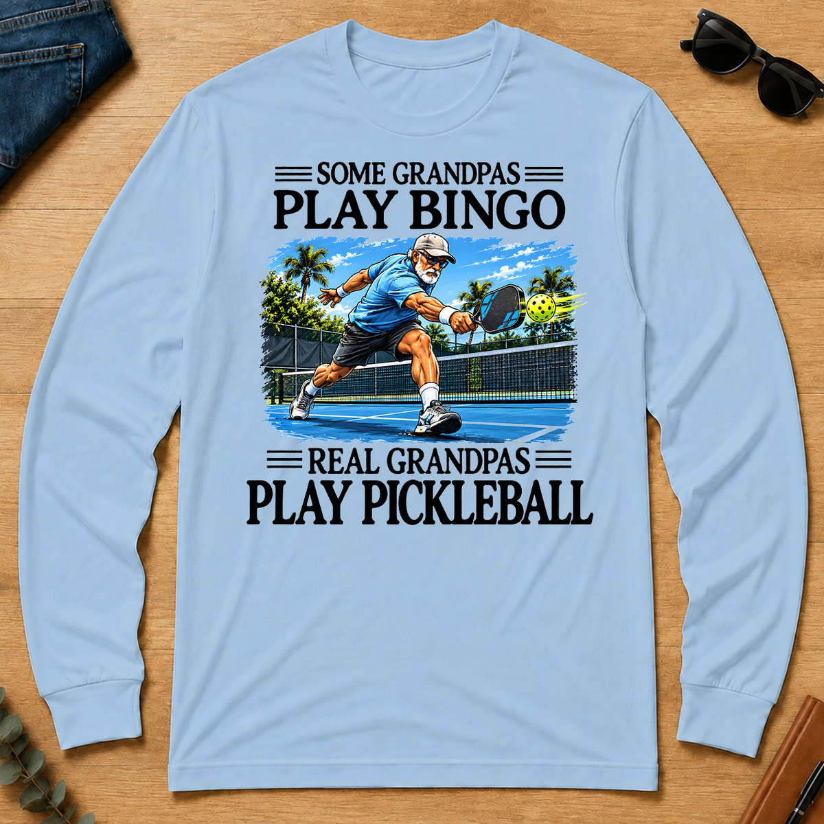 Some Grandpas Play Bingo Real Grandpas Play Pickleball - light-blue - LST2D-LightBlue