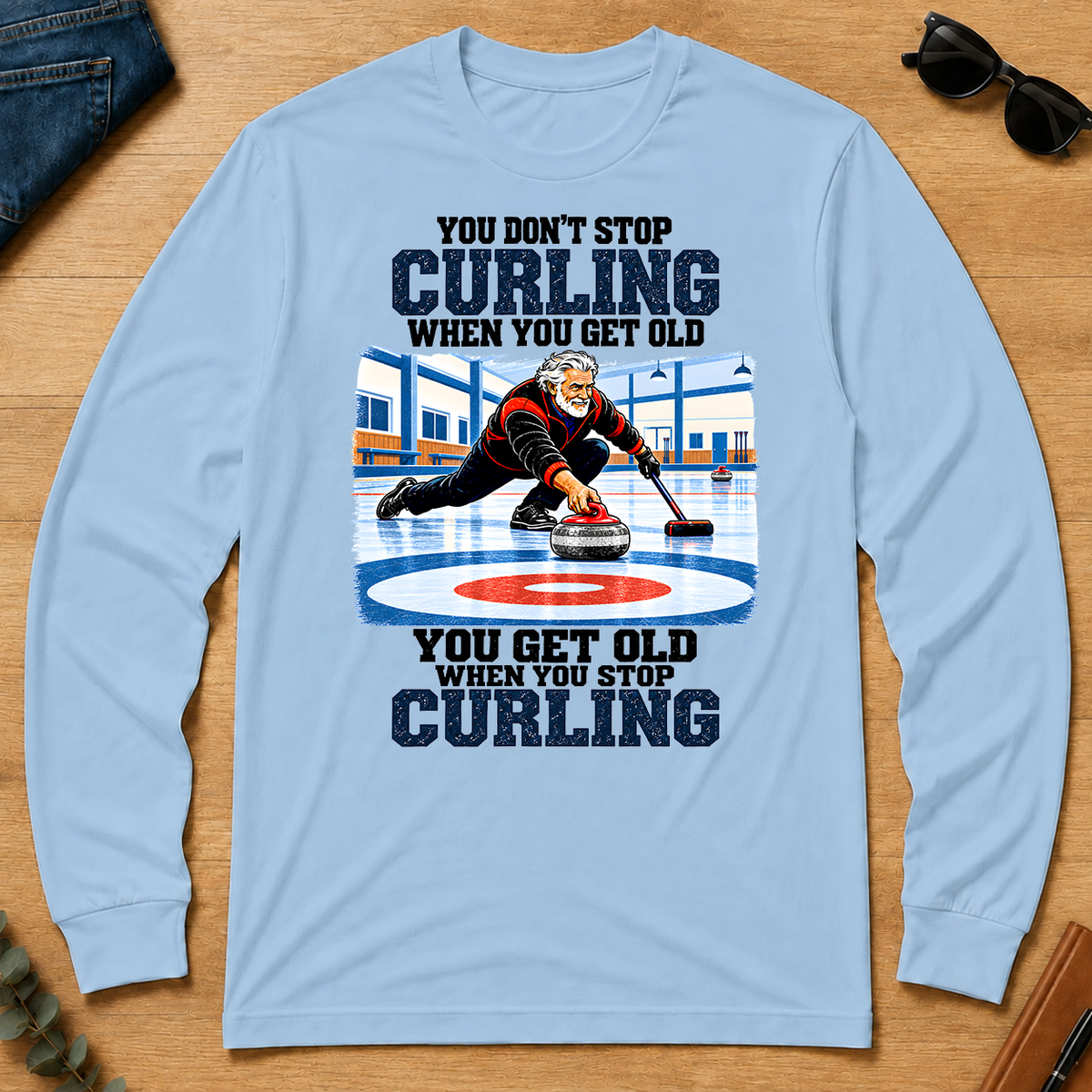 You Get Old When You Stop Curling - light-blue - LST2D-LightBlue