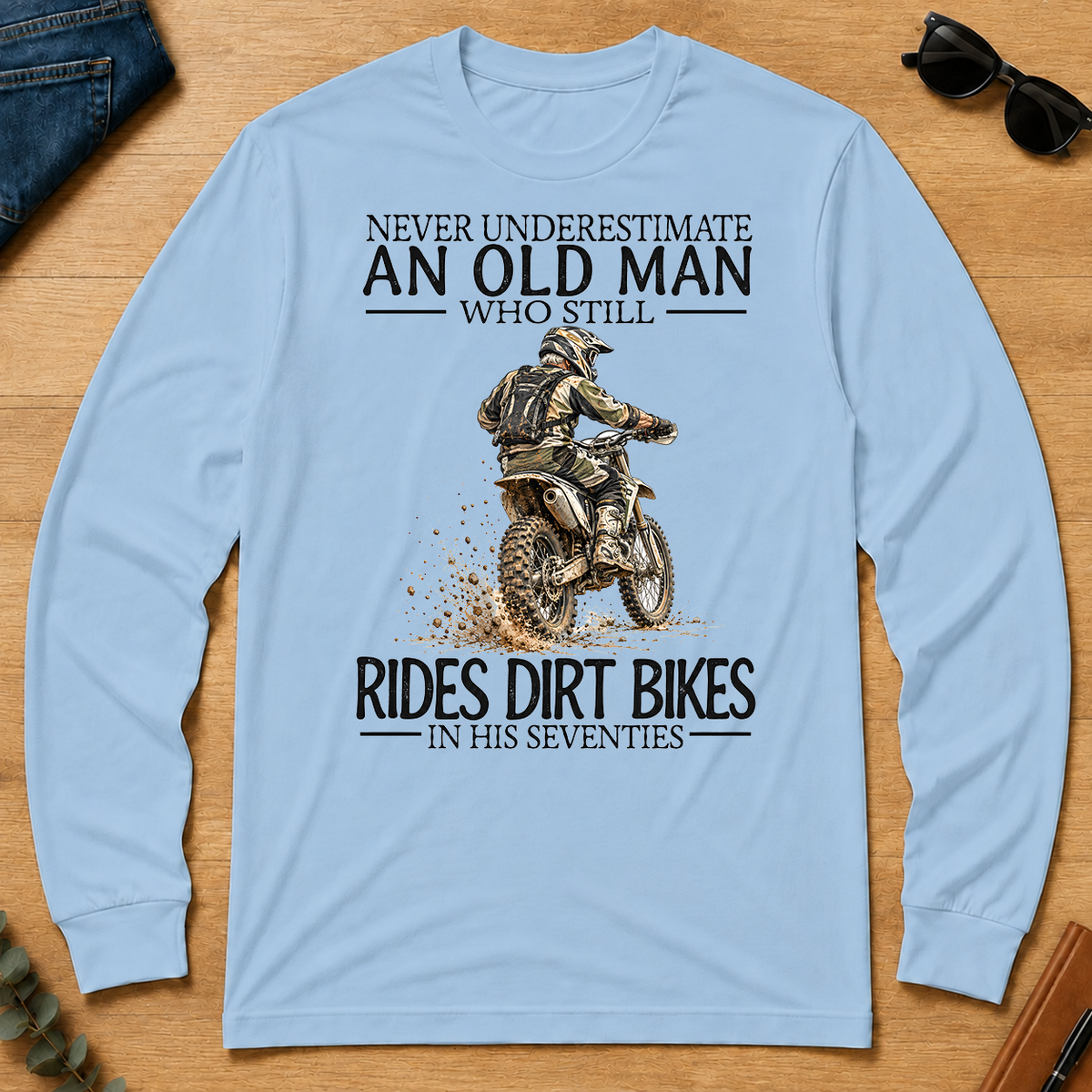 An Old Man Who Still Rides Dirt Bikes In His Seventies - light-blue - LST2D-LightBlue