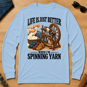 Life Is Just Better When I'm Spinning Yarn - light-blue - LST2D-LightBlue