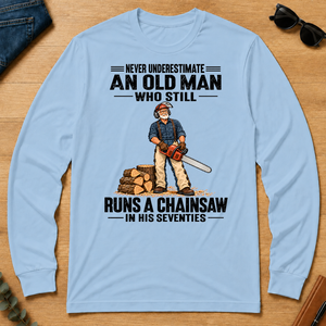 An Old Man Still Runs A Chainsaw In His 70s - light-blue - LST2D-LightBlue