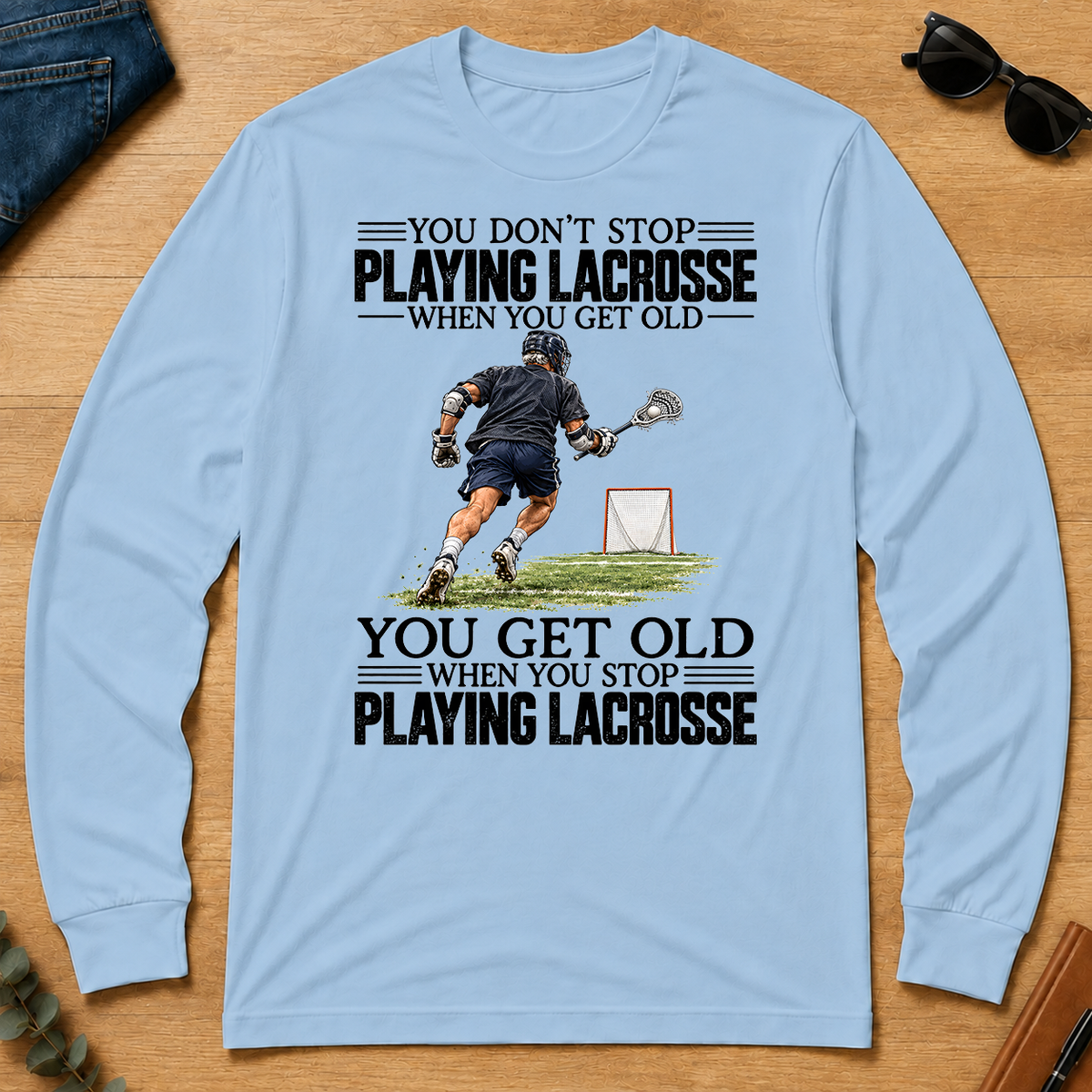 Vintage You Get Old When You Stop Playing Lacrosse - light-blue - LST2D-LightBlue