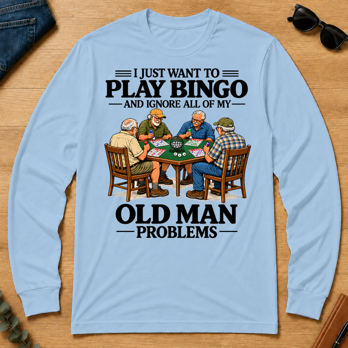 I Just Want To Play Bingo - light-blue - LST2D-LightBlue