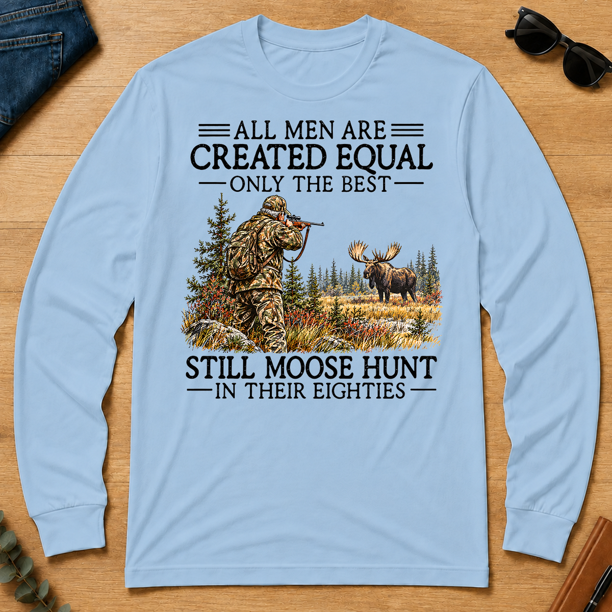 All Men Are Created Equal Moose Hunting 80s - light-blue - LST2D-LightBlue