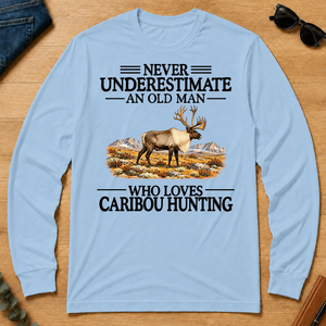 Never Underestimate An Old Man Who Loves Caribou Hunting - light-blue - LST2D-LightBlue