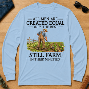 All Men Are Created Equal Only The Best Still Farm 90s - light-blue - LST2D-LightBlue
