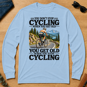 You Don't Stop Cycling When You Get Old - light-blue - LST2D-LightBlue