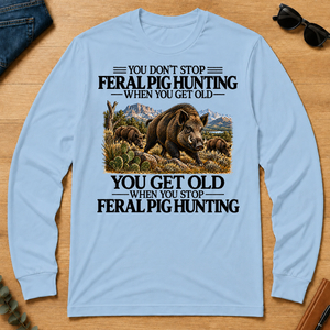 Don't Stop Feral Pig Hunting - light-blue - LST2D-LightBlue
