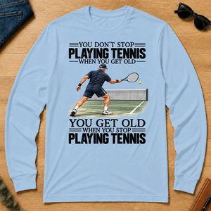 Vintage You Get Old When You Stop Playing Tennis - light-blue - LST2D-LightBlue