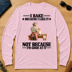 I Bake Because I Like It - light-pink - LST2D-LightPink
