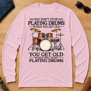 Don't Stop Playing Playing Drums Vintage Art - light-pink - LST2D-LightPink
