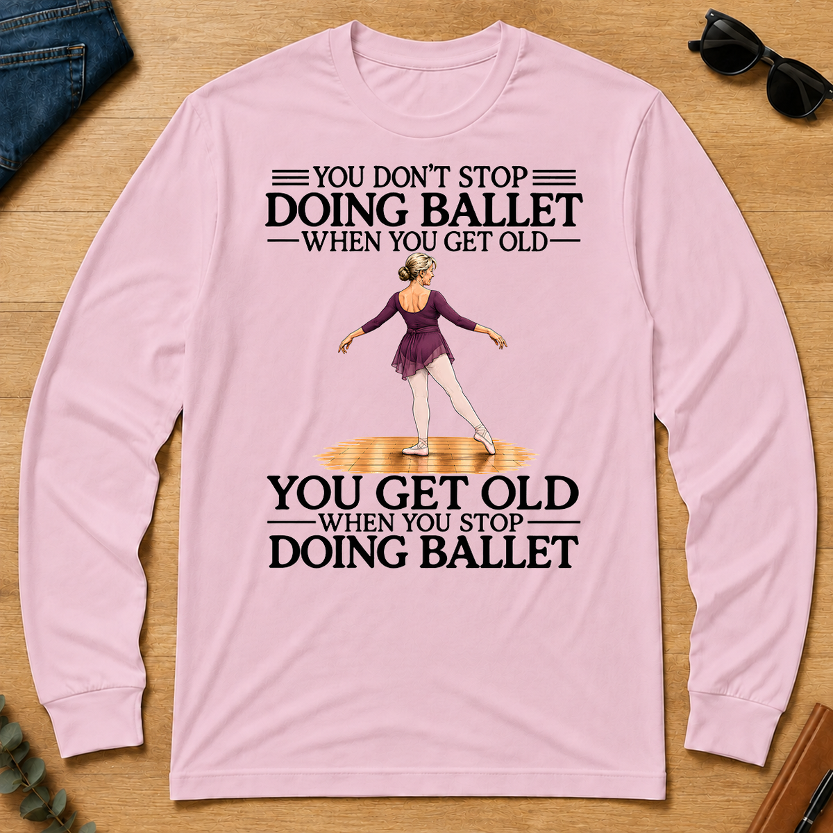 Don't Stop Doing Ballet Woman - light-pink - LST2D-LightPink