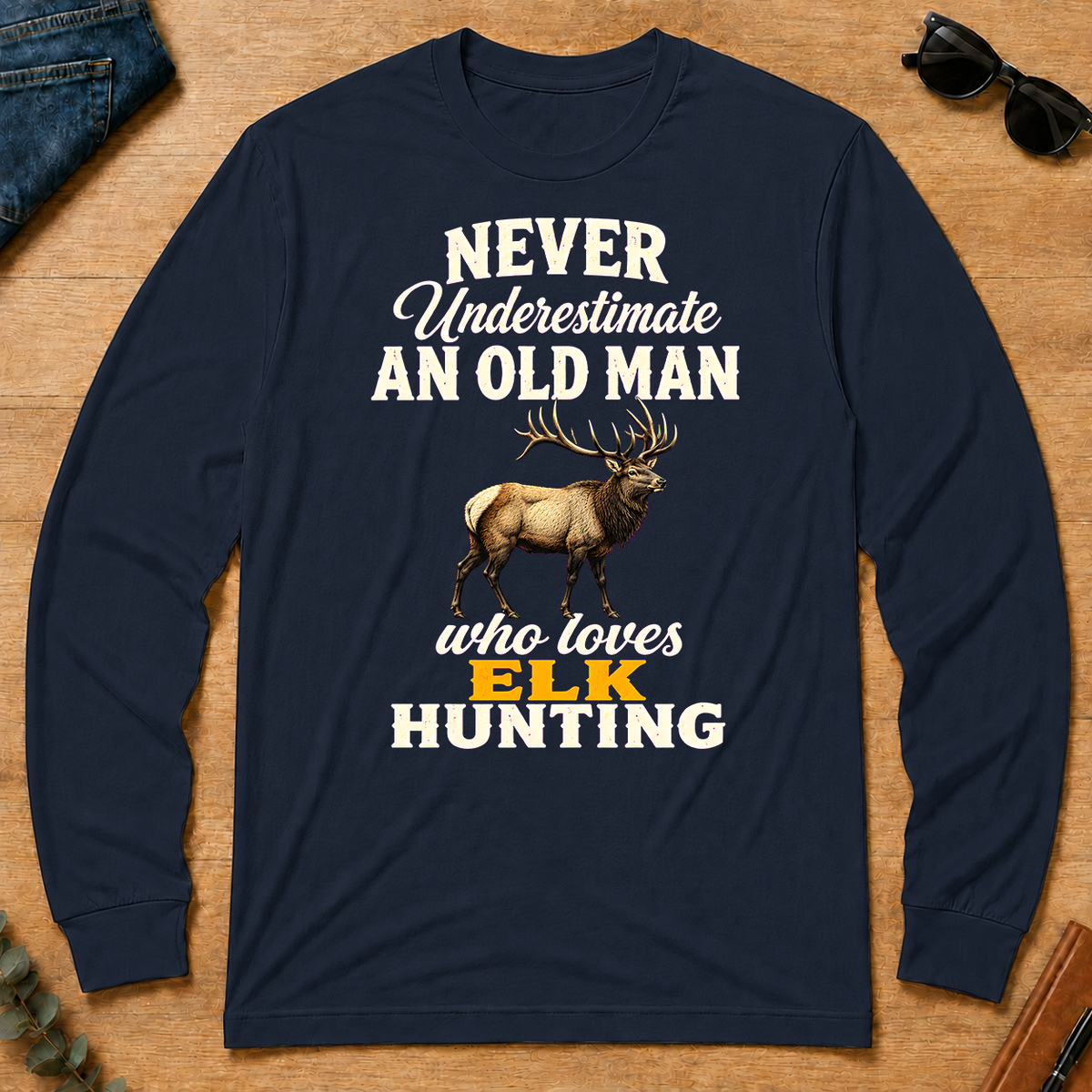 Never Underestimate An Old Man Who Loves Elk Hunting Retro - navy - LST2D-Navy