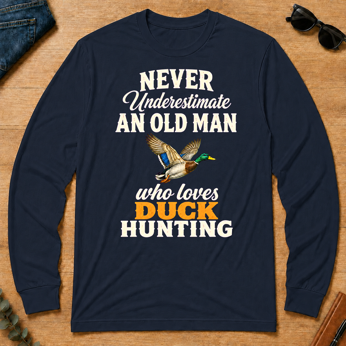 Never Underestimate An Old Man Who Loves Duck Hunting Retro - navy - LST2D-Navy