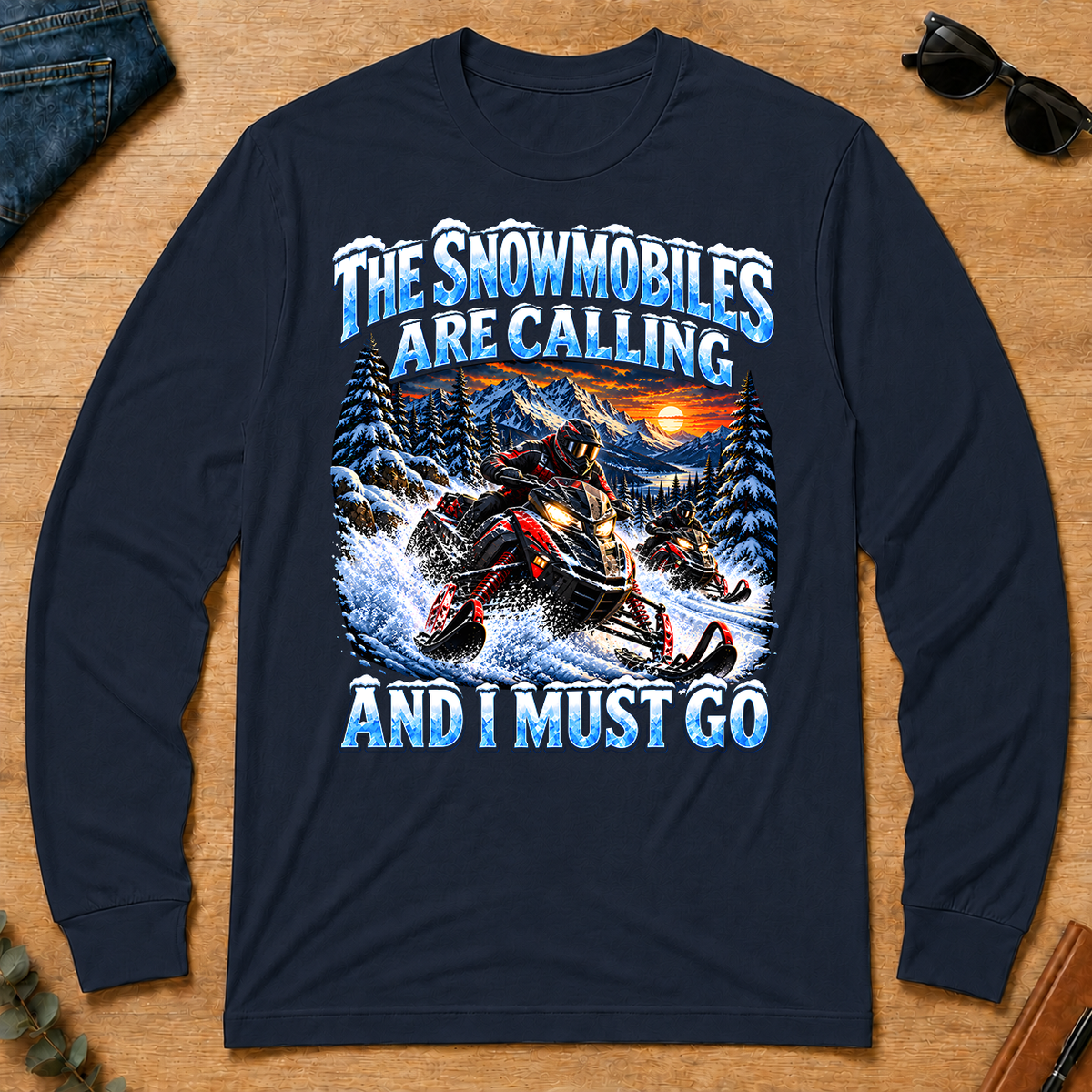 Snowmobiles Are Calling And I Must Go - navy - LST2D-Navy