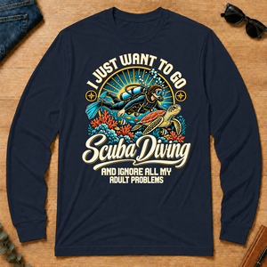 I Just Want To Go Scuba Diving & Ignore All Adult Problems - navy - LST2D-Navy