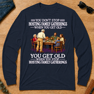Old Man Don't Stop Hosting Family Gatherings - navy - LST2D-Navy