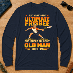 I Just Want To Play Ultimate Frisbee - navy - LST2D-Navy