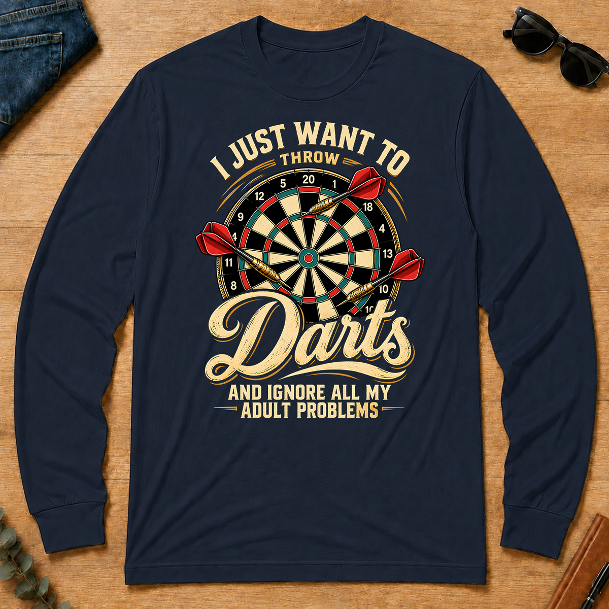 I Just Want To Throw Darts & Ignore All Adult Problems - navy - LST2D-Navy
