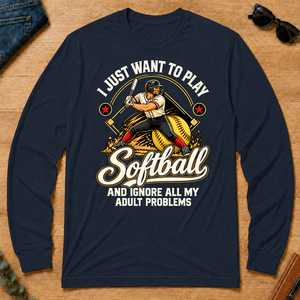 I Just Want To Play Softball & Ignore All Adult Problems - navy - LST2D-Navy