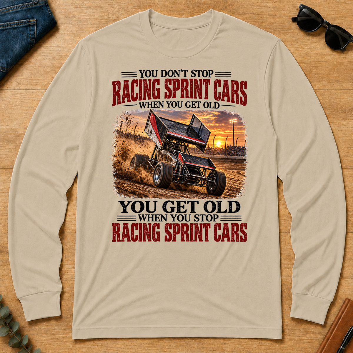 Racing Sprint Cars You Get Old When You Stop - sand - LST2D-Sand