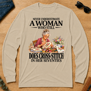 Funny A Woman Still Does Cross-Stitch In Her Seventies - sand - LST2D-Sand