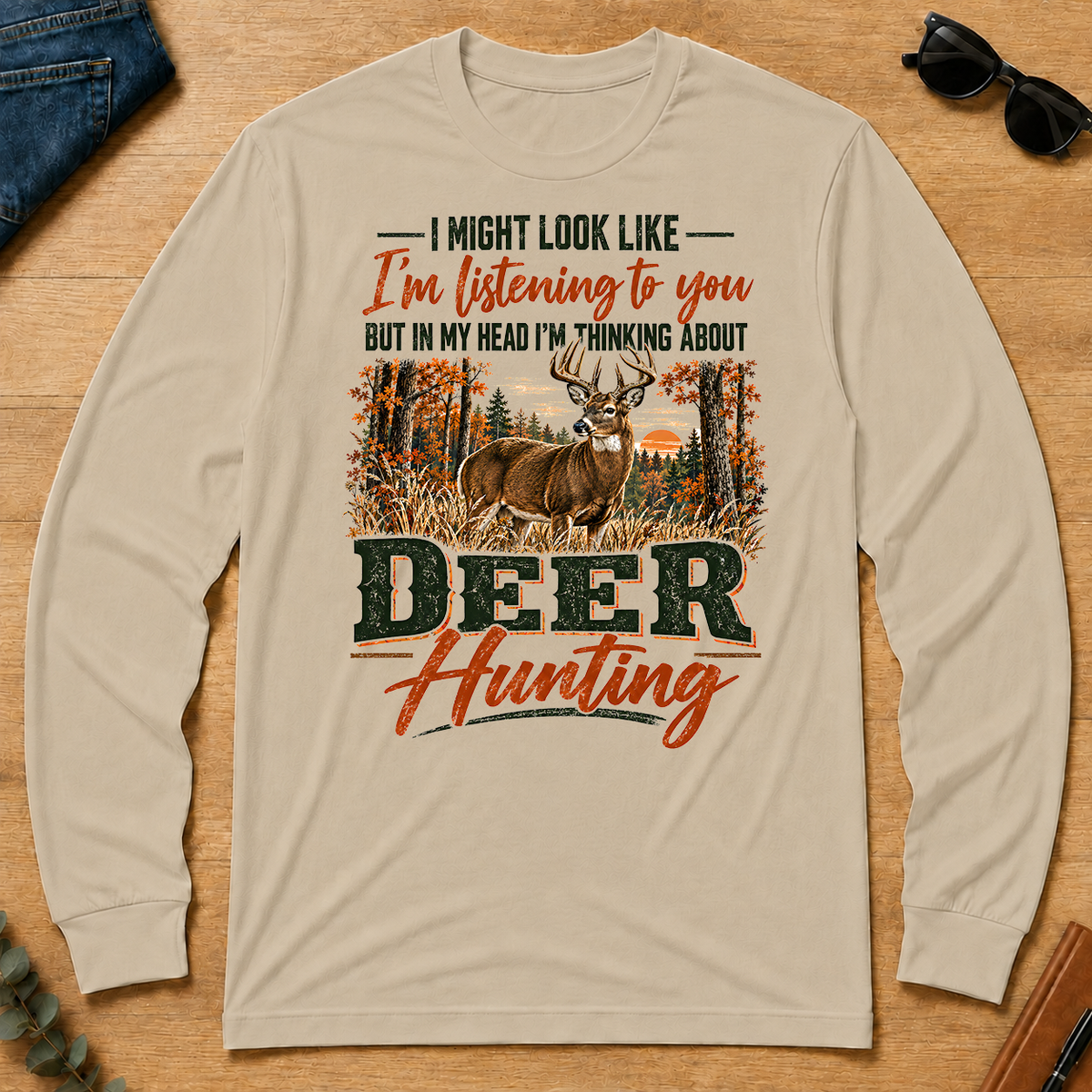 I'm Thinking About Deer Hunting - sand - LST2D-Sand