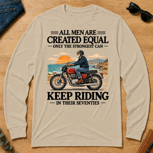 Only The Strongest Can Keep Riding In Their 70s - sand - LST2D-Sand