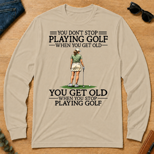Don't Stop Playing Golf Funny - sand - LST2D-Sand