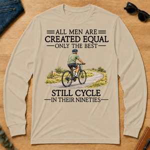 All Men Are Created Equal Only The Best Still Cycle 90s - sand - LST2D-Sand