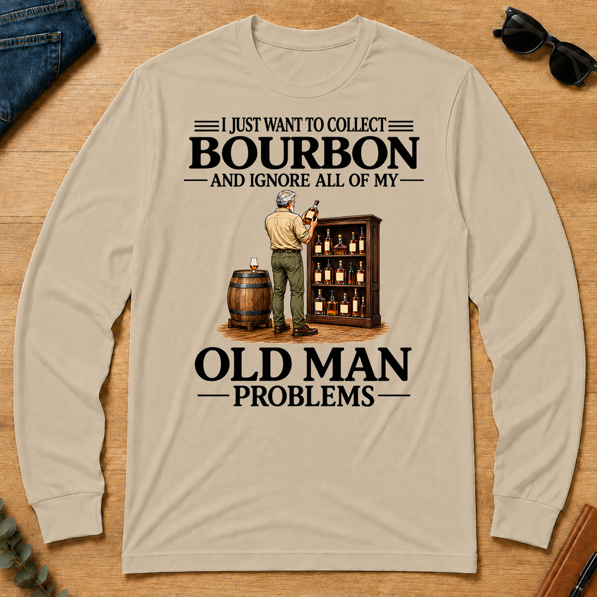I Just Want To Collect Bourbon - sand - LST2D-Sand