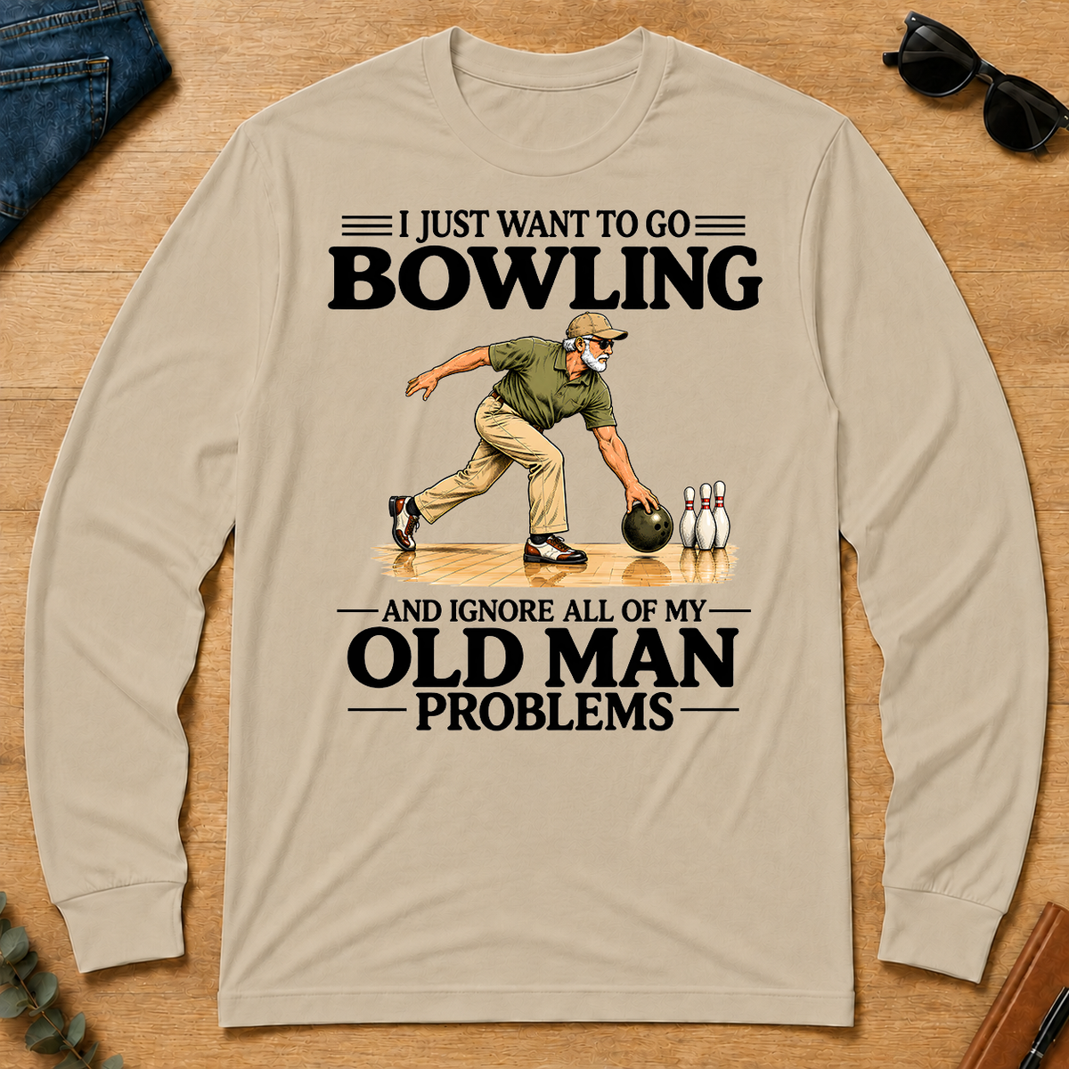 I Just Want To Go Bowling - sand - LST2D-Sand