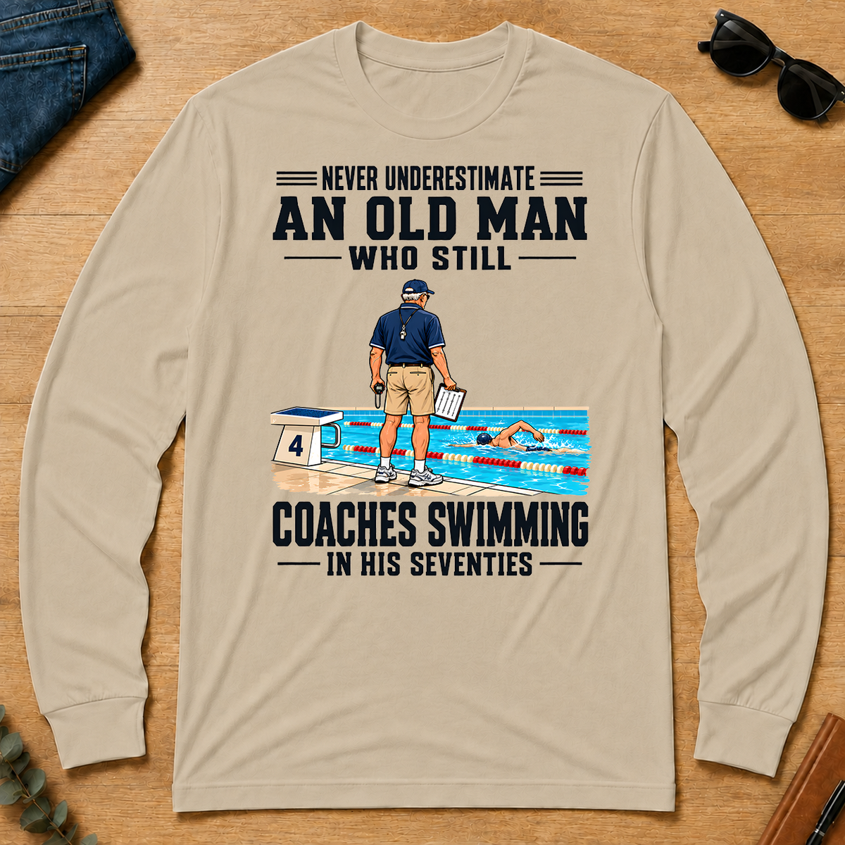 Never Underestimate An Old Man Coaches Swimming In His 70s - sand - LST2D-Sand