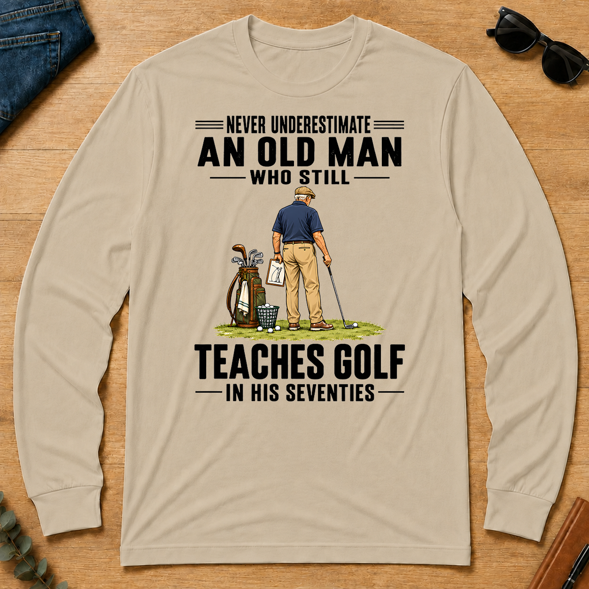 Never Underestimate An Old Man Teaches Golf In His 70s - sand - LST2D-Sand