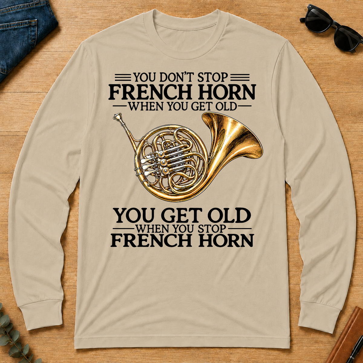 Don't Stop Playing French Horn Vintage Art - sand - LST2D-Sand