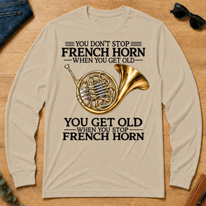 Don't Stop Playing French Horn Vintage Art - sand - LST2D-Sand