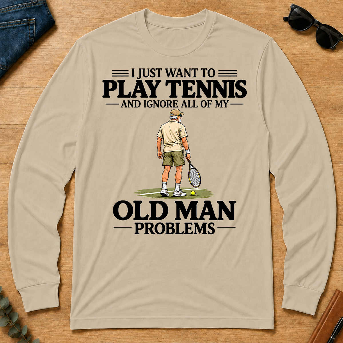 I Just Want To Play Tennis - sand - LST2D-Sand