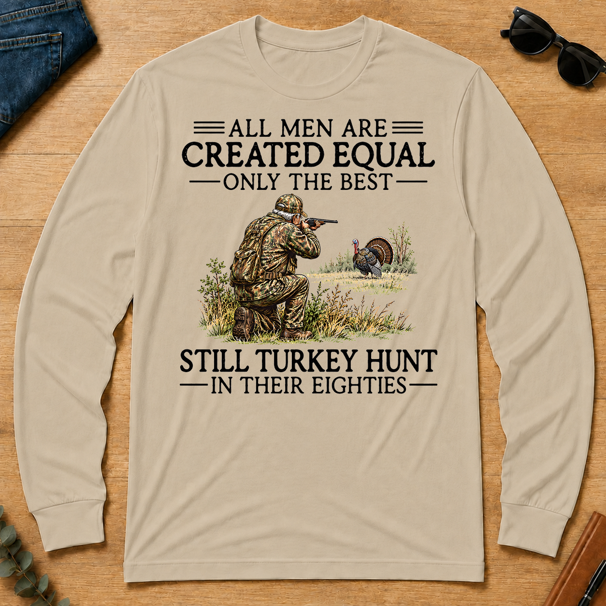 All Men Are Created Equal Turkey Hunting 80s - sand - LST2D-Sand