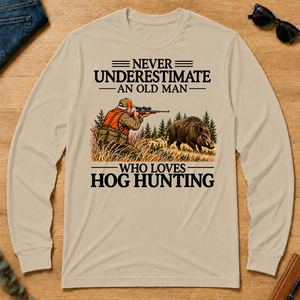 Never Underestimate An Old Man Hog Hunting - sand - LST2D-Sand