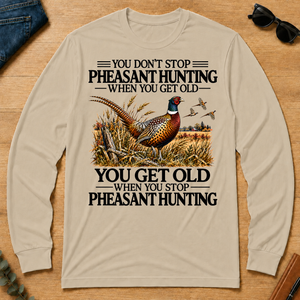 Don't Stop Pheasant Hunting - sand - LST2D-Sand