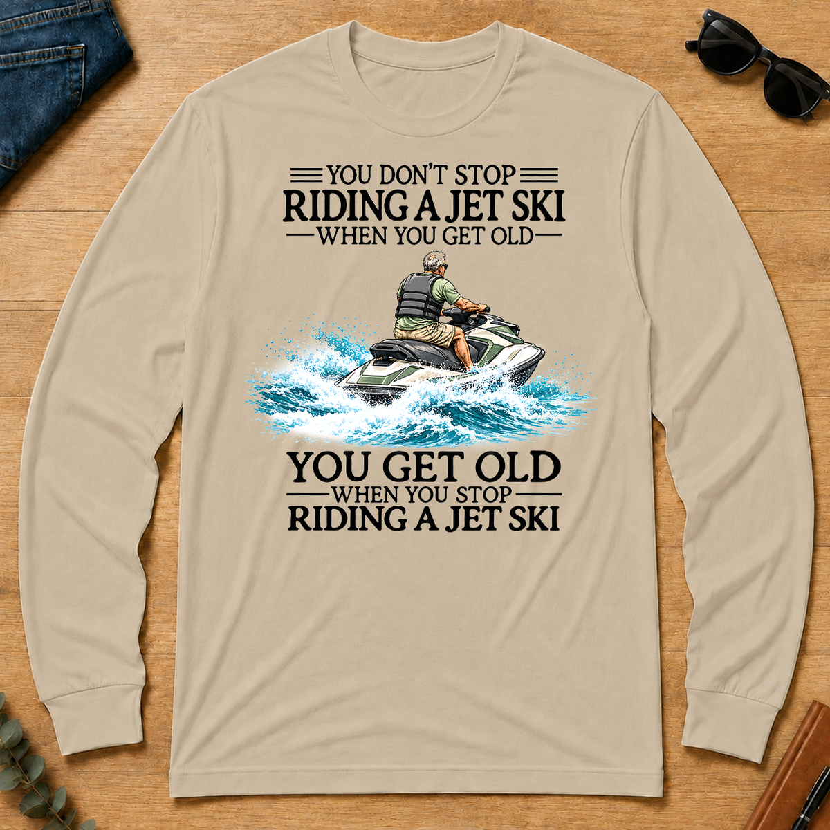 Don't Stop Riding Jet Ski - sand - LST2D-Sand