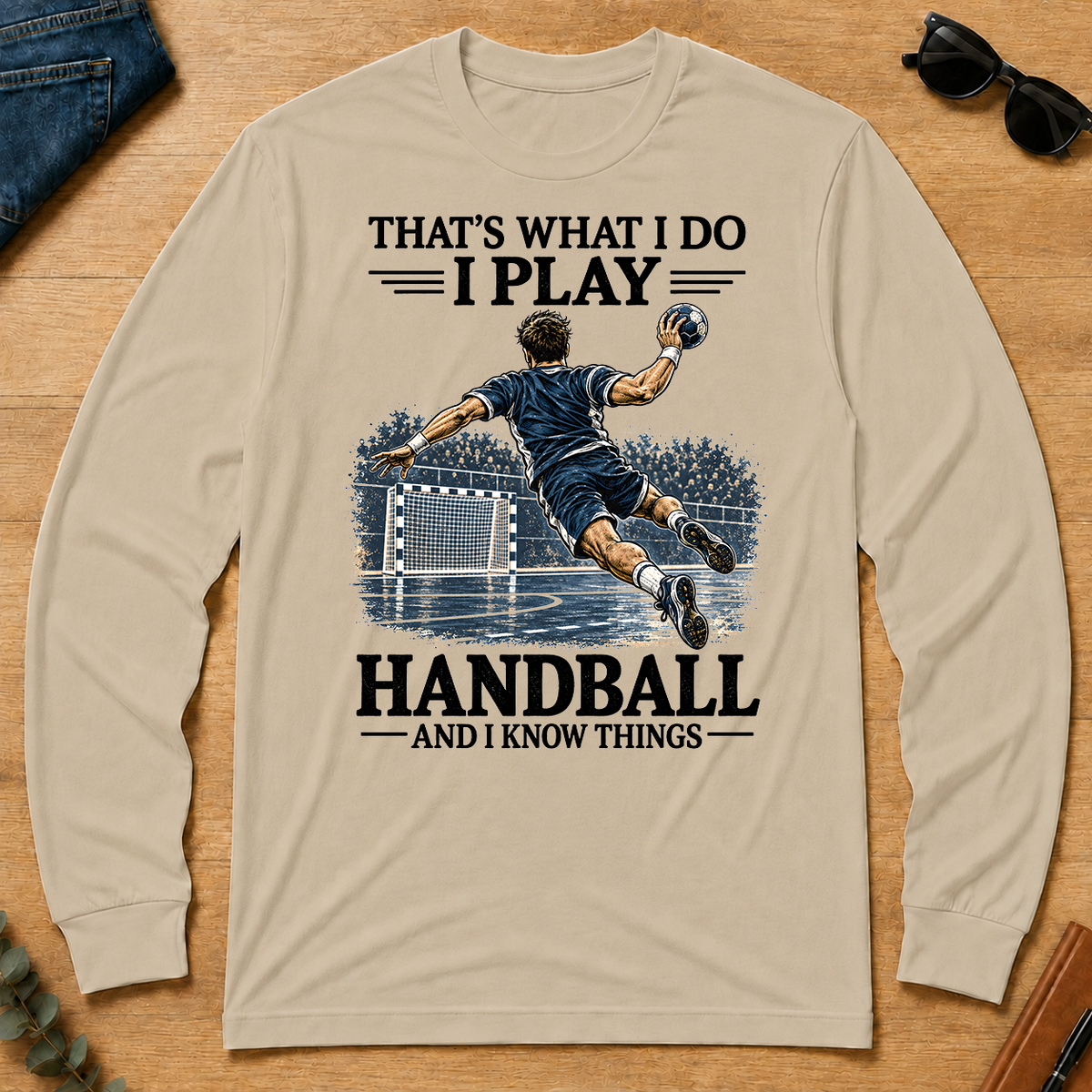 I Play Handball And I Know Things - sand - LST2D-Sand