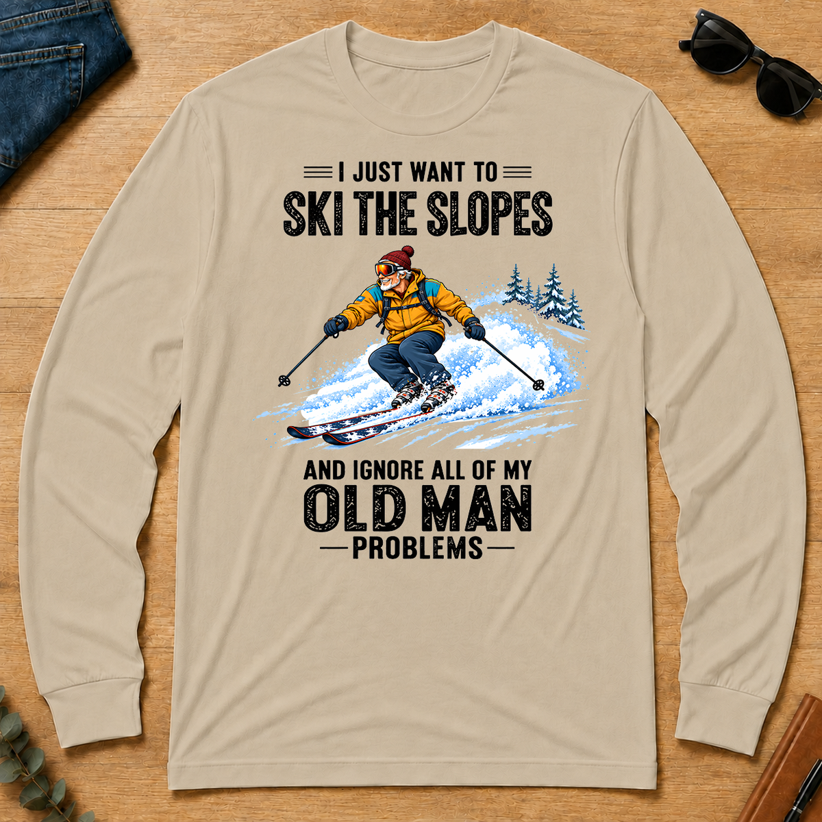 I Just Want To Ski The Slopes Art - sand - LST2D-Sand