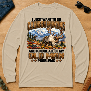 I Just Want To Go Caribou Hunting - sand - LST2D-Sand