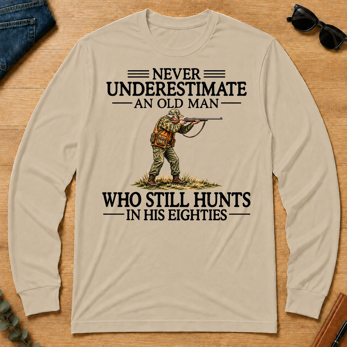 Never Underestimate An Old Man Hunting 80s - sand - LST2D-Sand